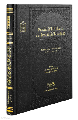 Fusûsül Hikem ve Husûsül Kelim Muhyiddin İbnül Arabi Ö. 638 H.1240 M. - İSAM (İslam Araştırmaları Merkezi)